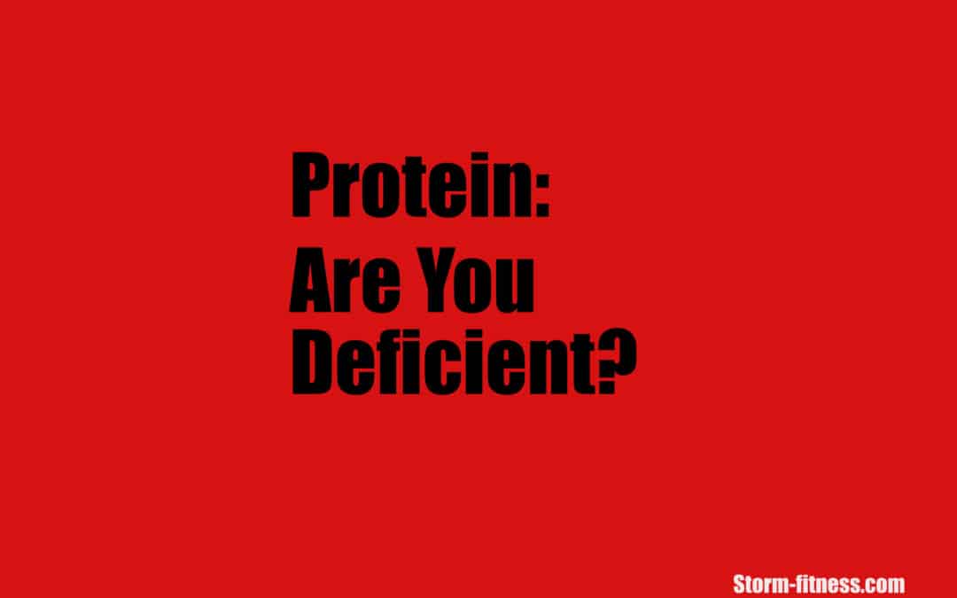 Protein: Are You Deficient?